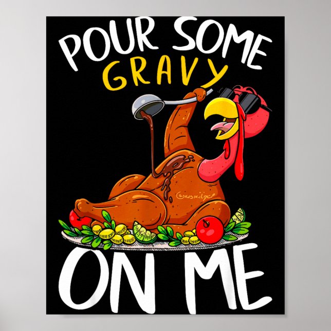 Poster Funny Turkey Day Thanksgiving Gift Tee Ur Some Gra (Frente)