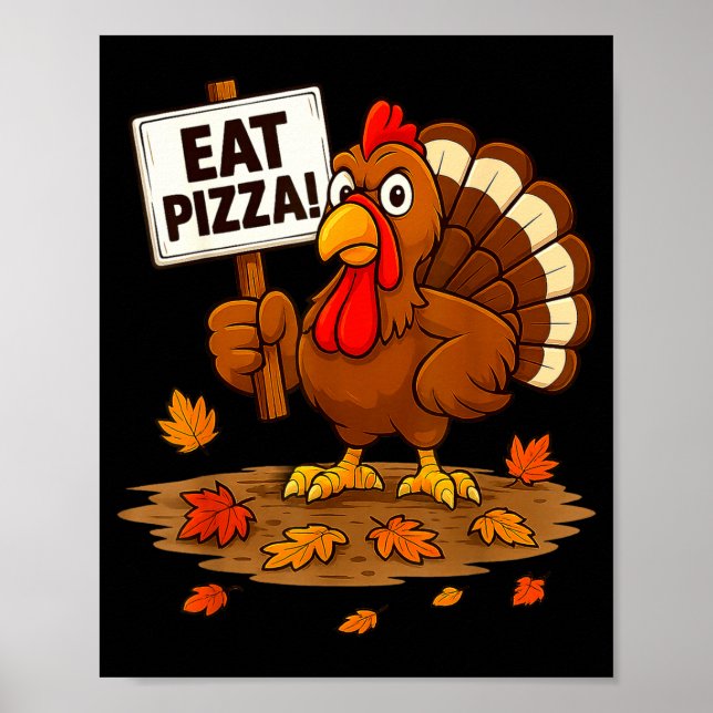 Poster Funny Turkey Eat Zza Thanksgiving For Men Women Ki (Frente)