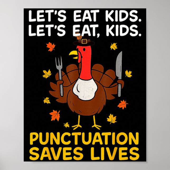 Poster Funny Turkey Grammar Thanksgiving For Men Women Ki (Frente)