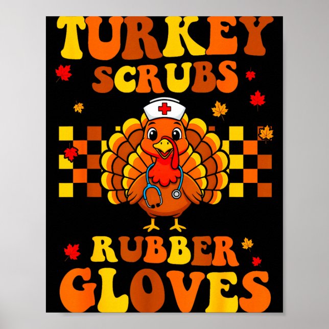 Poster Funny Turkey Scrubs Rubber Gloves Thanksgiving Nur (Frente)