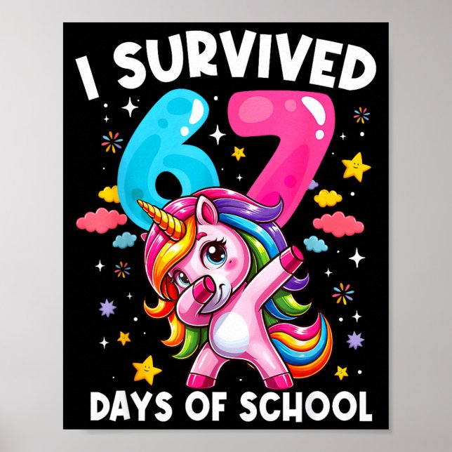 Poster Funny Unicorn I Survived 67 Days Of School Meme Fo (Frente)