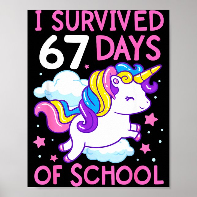 Poster Funny Unicorn I Survived 67 Days Of School Meme Fo (Frente)
