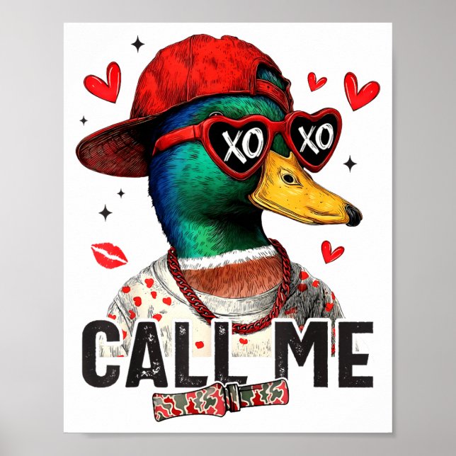 Poster Funny Valentines Day Call Me Duck Hunting Men Wome (Frente)