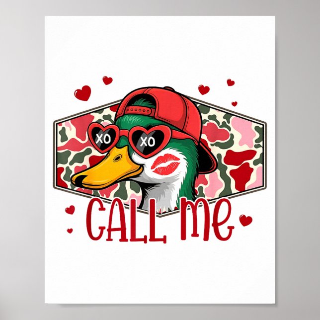 Poster Funny Valentines Day Call Me Duck Hunting Men Wome (Frente)