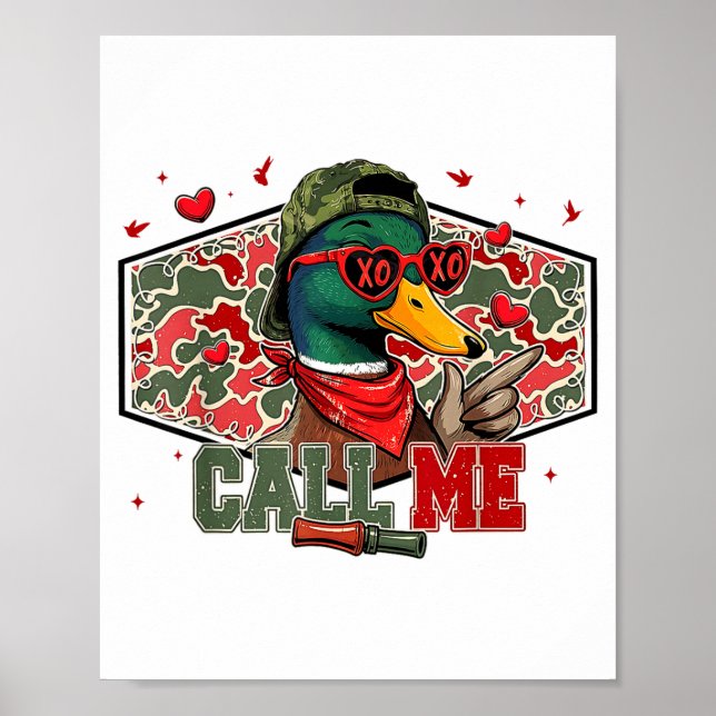 Poster Funny Valentines Day Call Me Duck Hunting Men Wome (Frente)