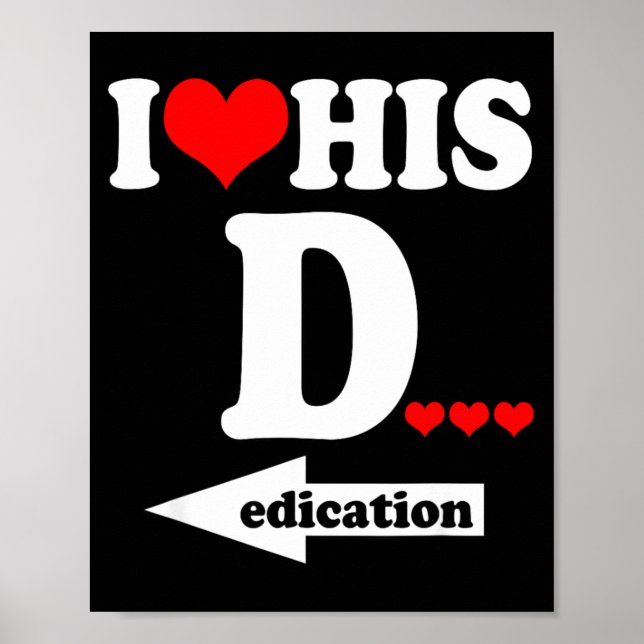 Poster Funny Valentine's Day Couple Matching I Love His D (Frente)