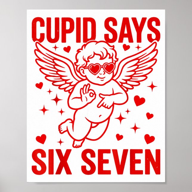 Poster Funny Valentine's Day Cud Says Six Seven Meme Girl (Frente)