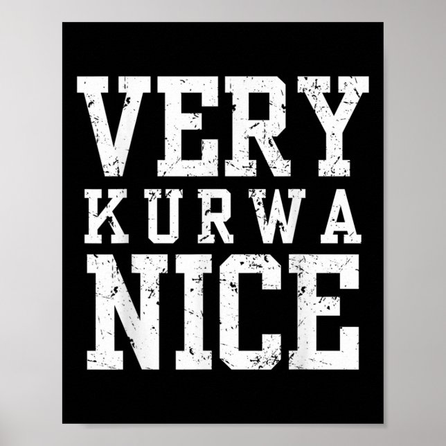 Poster Funny Very Kurwa Nice Lish English Sarcasm Quote M (Frente)