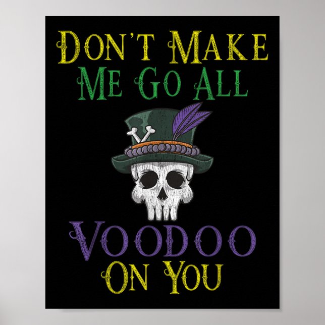 Poster Funny Voodoo Quote - Witch Doctor Skull Mardi Gras (Frente)