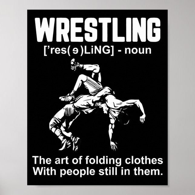 Poster Funny Wrestling Definition The Art Of Folding Clot (Frente)