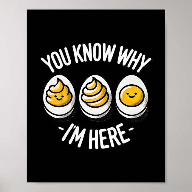 Poster Funny You Know Why I'm Here Deviled Egg Family Tha (Frente)