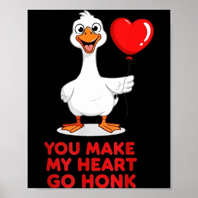 Poster Funny You Make My Heart Go Honk Matching Valentine (Frente)