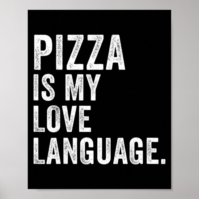 Poster Funny Zza Is My Love Language, Funny Anti Valentin (Frente)