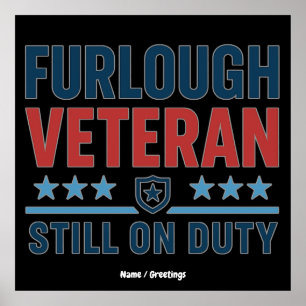 Poster Furlough Veterano Ainda Em Serviço Patriótico Mini