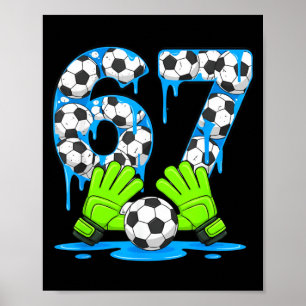 Poster Futebol 67 Seis Sete Geração Alpha Meme Gotejament
