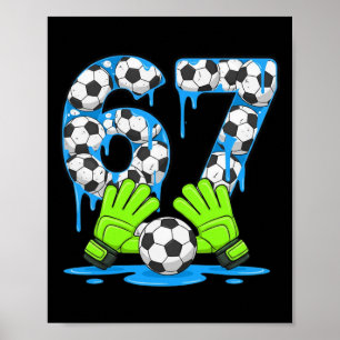 Poster Futebol 67 Seis Sete Geração Alpha Meme Gotejament