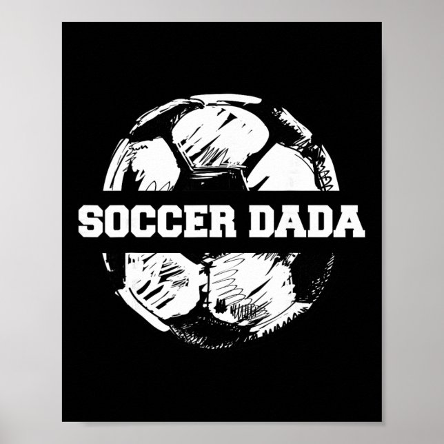 Poster Futebol Dada Futebol Ll Split Engraçado Pai de Fut (Frente)