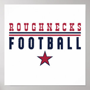 Poster Futebol dos Roughnecks