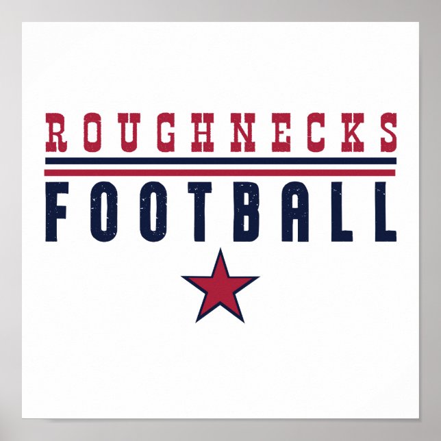 Poster Futebol dos Roughnecks (Frente)