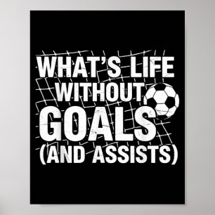 Poster Futebol Engraçado Qual é a Vida Sem Metas Jogador