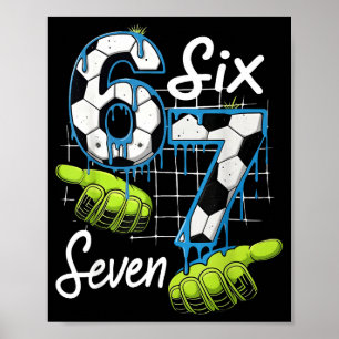 Poster Futebol Legal 67 Mãos Drip Seis Sete Geração Alpha