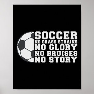 Poster Futebol Sem Esforço Sem Glória Sem Machucados Sem