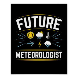 Pôster Futuro Meteorologista Estudante de Meteorologia