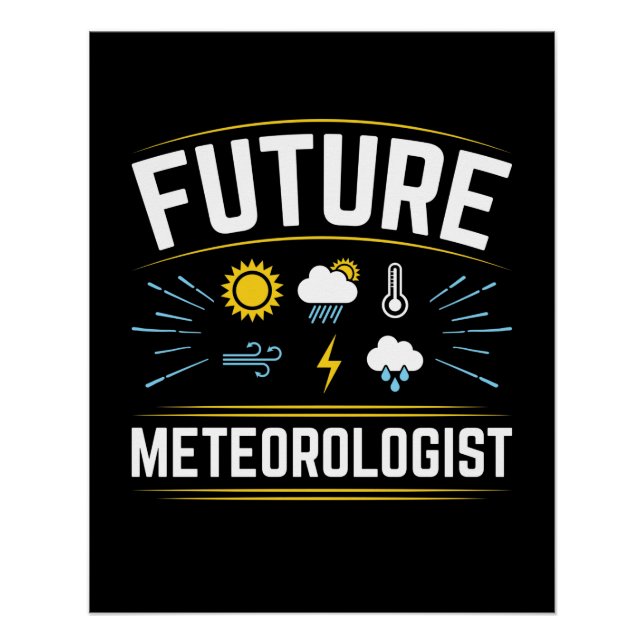 Pôster Futuro Meteorologista Estudante de Meteorologia (Frente)