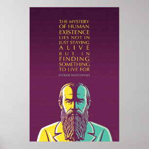 Poster Fyodor Dostoevsky Citação-Mistério da Existência H