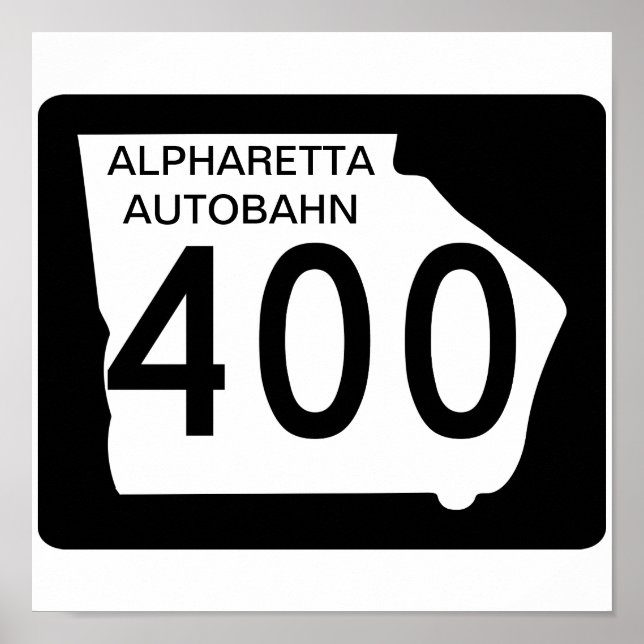 Pôster GA 400 "Alpharetta Autobahn" (Frente)