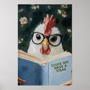 Poster Galinha Engraçada Lendo Cluck Off Tenha um Bife Li