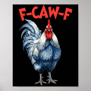 Poster Galinha f-caw-f engraçada fcawf galinha meme galo