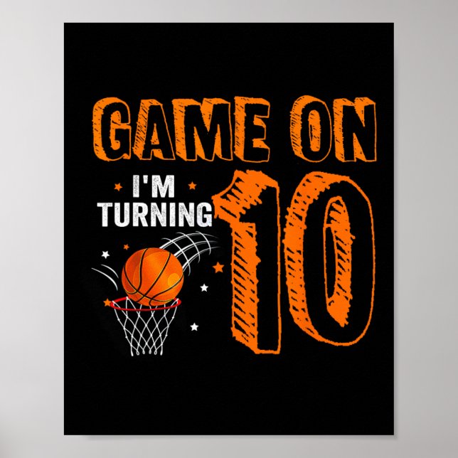 Poster Game On I'm Turning 10 Basquete 10º Aniversário B (Frente)