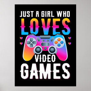 Poster Gamer Gift Apenas Uma Menina Que Adora Videos ga
