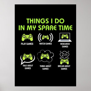 Poster Gamer Gift   Coisas Que Os Jogadores Fazem No Meu 