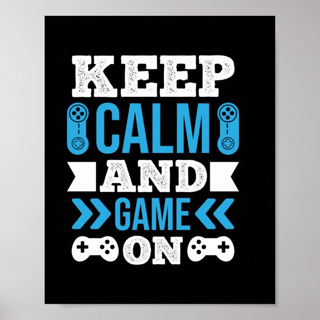 Poster Gamer Gift Keep Calm And Game On (Frente)