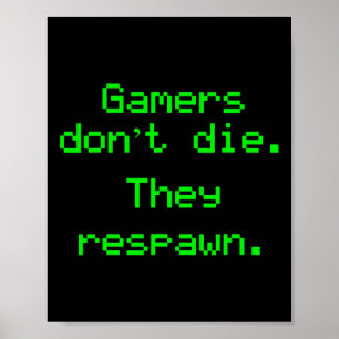 Poster Gamer Nerds Não Morrem Eles Ressuscitam Video Game