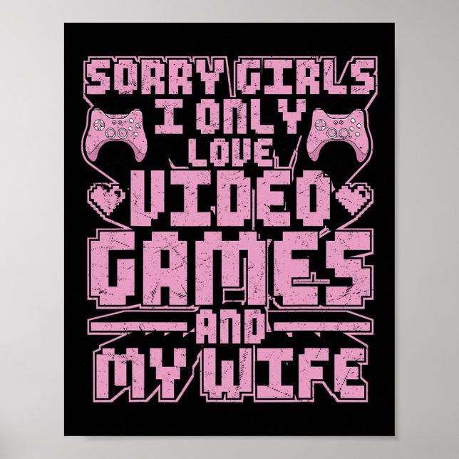 Poster Gamer Priorities – Video Games And Wife  (Frente)