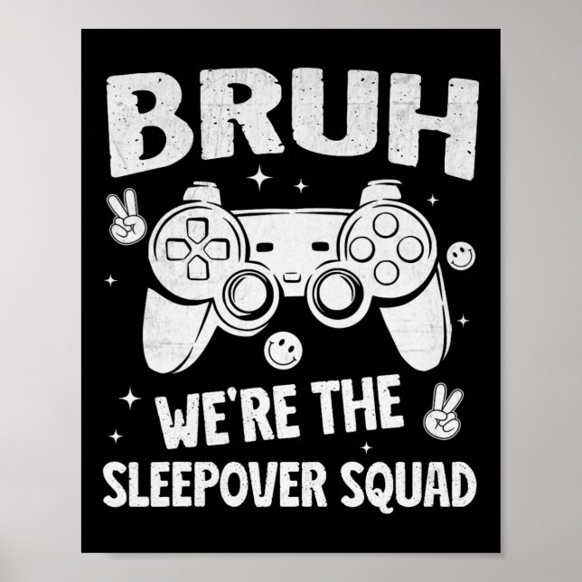 Poster Gamer Sleepover Party For Boys Funny Bruh Slumber  (Frente)