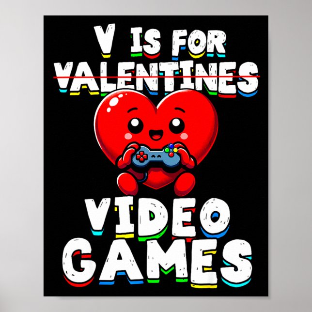 Poster Gamer Valentines V For Video Games Boys Funny Hear (Frente)