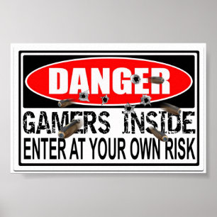 Pôster Gamers do perigo para dentro