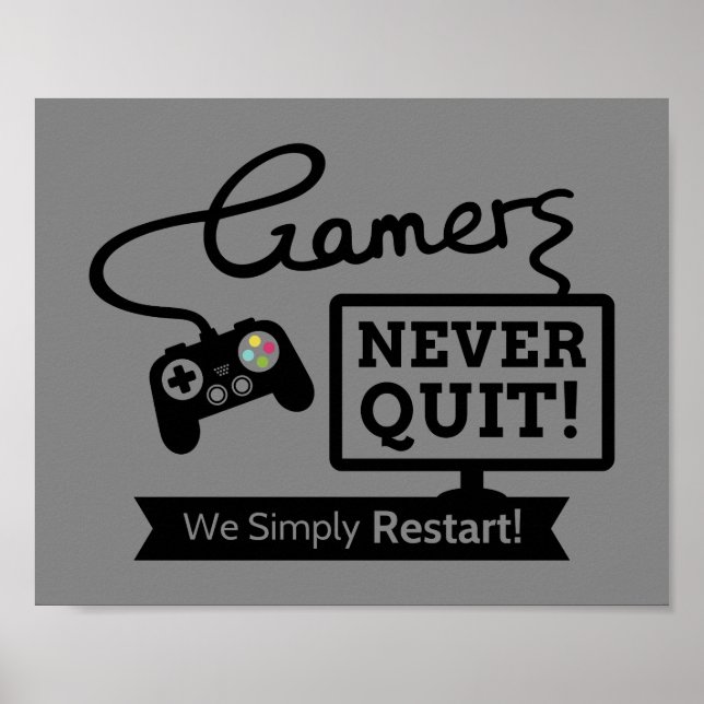 Poster Gamers Nunca Sair De Humor Geeky (Frente)