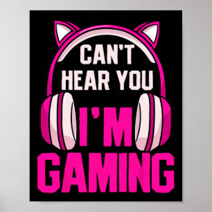 Poster Gaming de garota que eu não consigo te ouvir, esto