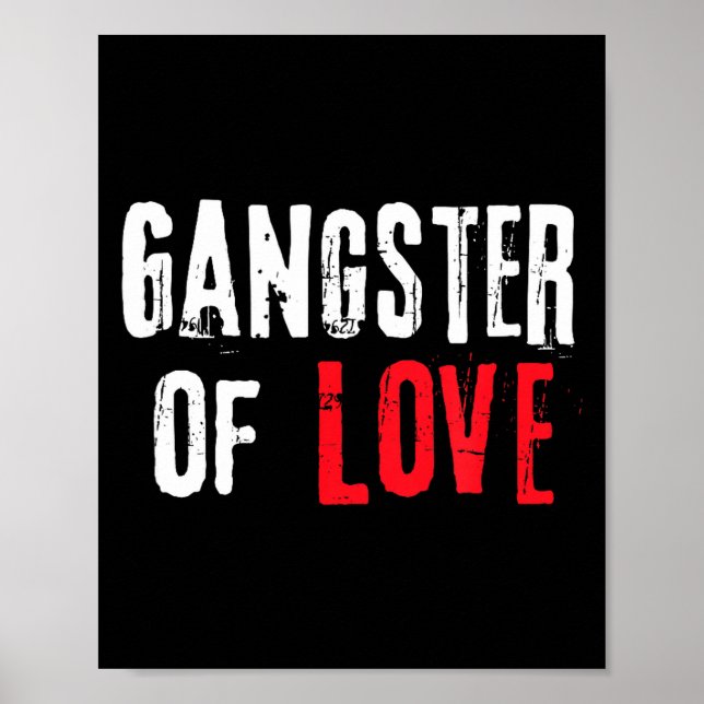 Poster Gangster Of Love Valentines Day Festive Gift  (Frente)