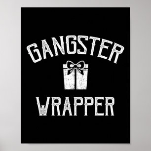 Poster Gangster Wrapper Rapper Natal