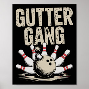 Poster Gangue da Sarjeta de Boliche 1
