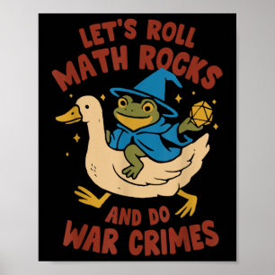 Poster Ganso engraçado do Sapo Let's Roll Math Rocks