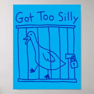 Poster Ganso Meme Engraçado Pato Ganso Passaro Ficou Muit