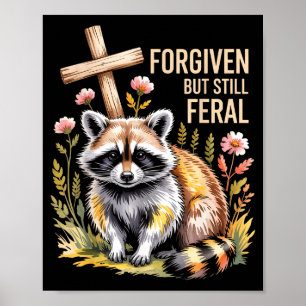 Poster Garantido Mas Ainda Feral Guaxinim Cota Cristã