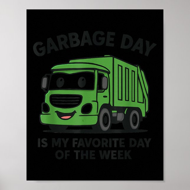 Poster Garbage Day Is Favorite Traruck Kids Boys Toddlers (Frente)